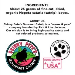 Skinny Pete's Gourmet Catnip Classic Organic Catnip, 0.8-oz Bag -Trixie || Catit || Nature's Miracle Shop 259070 PT4. AC SS1800 V1604529708