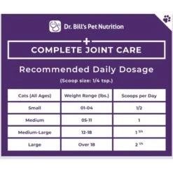 Dr. Bill's Pet Nutrition Feline Complete Joint Care Cat Supplement Powder, 85-gm Pouch -Trixie || Catit || Nature's Miracle Shop 577430 PT4. AC SS1800 V1670002336